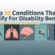 Top 10 Conditions That Qualify For Disability Benefits